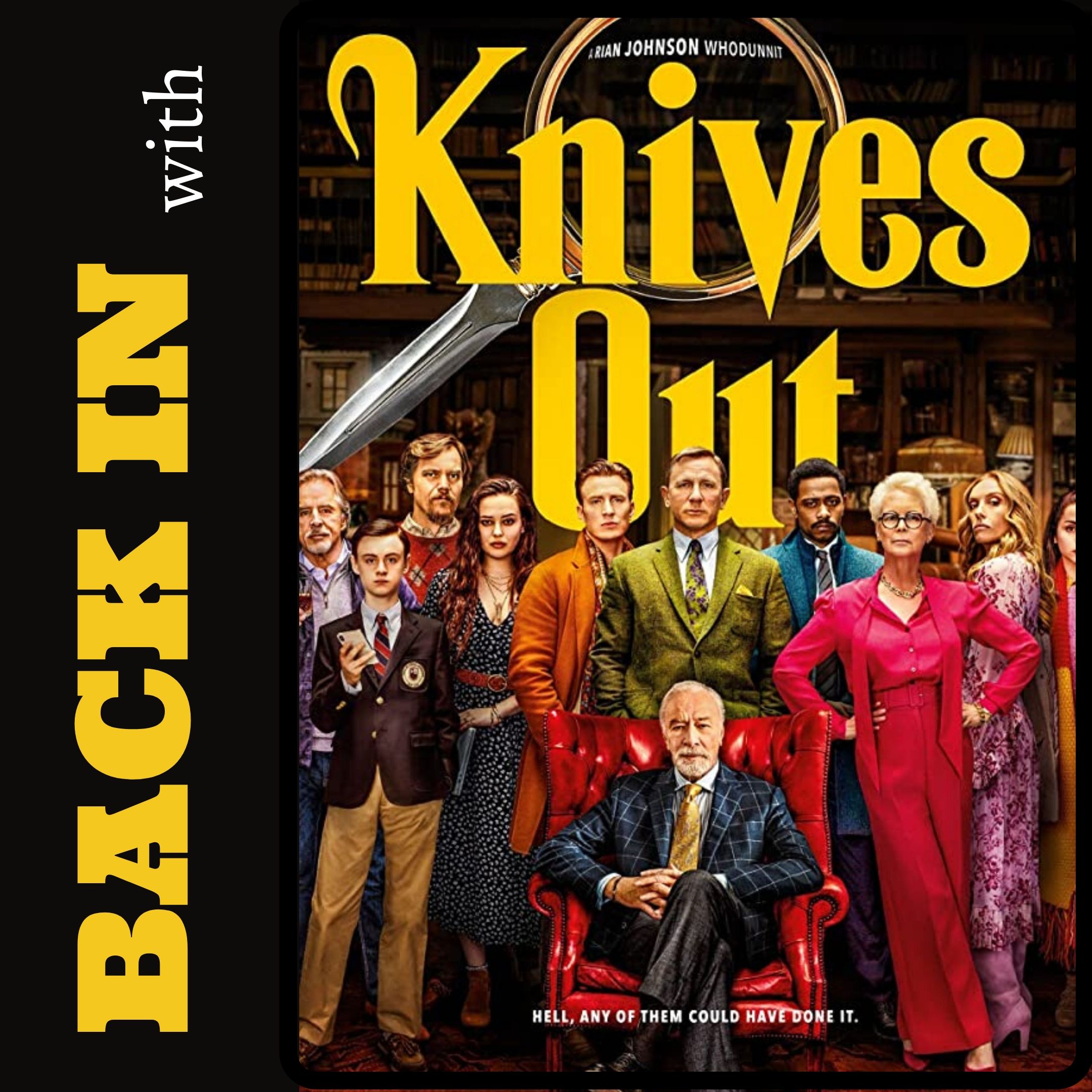 Back In With Knives Out Uppity Movie Bitch